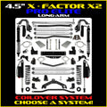 0718 WRANGLER JK 2DOOR4.5IN X FACTOR X2 PRO COIL OVER LONG SYSTEM