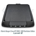 19C POLARIS RANGER CREW NORTHSTAR/CAB XP 1000/900 STEREO TOPS (4DOOR) LEVEL 1