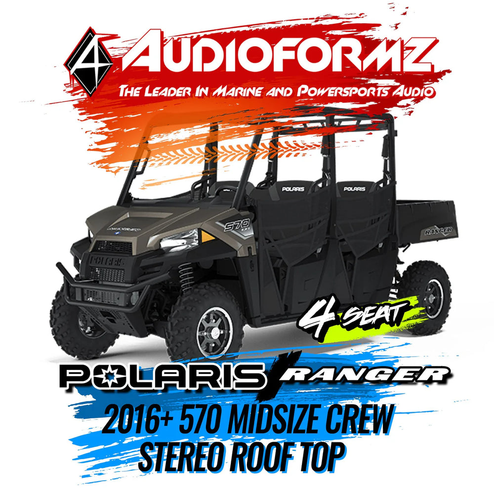 16C POLARIS RANGER CREW 570 MIDSIZE STEREO TOPS (4SEAT) LEVEL 4