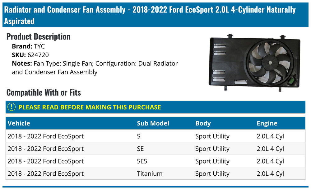 1822 FD ECOSPORT 2.0L DUAL RADIATOR AND CONDENSER FAN ASSY