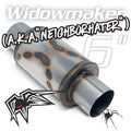 6IN WIDOWMAKERNEIGHBORHATOR 3.5IN MUFFLER