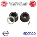 Sparco Steering Wheel Hub Nissan 350Z