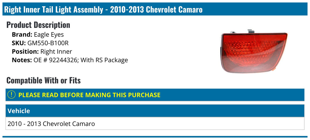 RH TAILLAMP ASSY INNER; W/RS PKG; CAMARO 1013