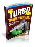 GM Turbo 350 Trans How To Rebuild and Modify