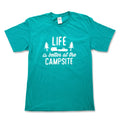 LIFE IS BETTER AT THE CAMPSITE SHIRT TEAL SMALL