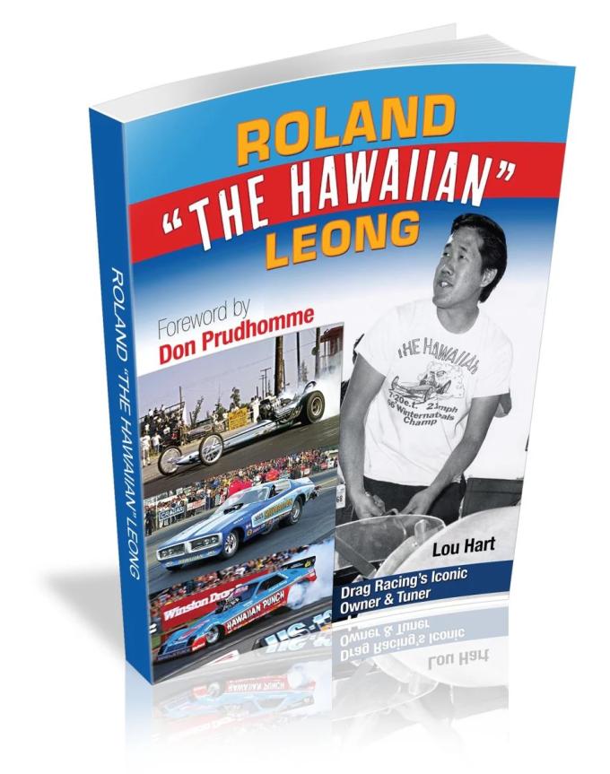 Roland Leong Hawaiian Drag Racing Iconic