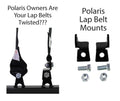 POLARIS LAP BELT MOUNTS (PAIR)