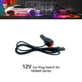 XK Glow XKmax 12V Car Plug Switch