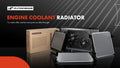 Engine Coolant Radiator Assembly
