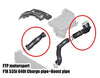 Charge Pipe and Boost Pipe Kit